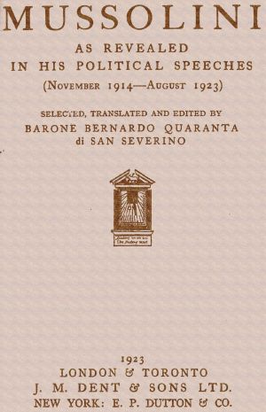 [Gutenberg 62754] • Mussolini as revealed in his political speeches (November 1914-August 1923)